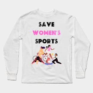 Save Women's Sports Long Sleeve T-Shirt